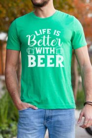 St Patricks Day Life Better With Beer Mens Tee (Color: heather kelly green, size: S)